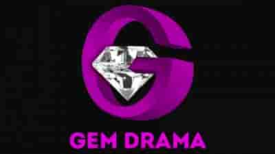Gem Drama